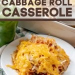 unstuffed cabbage roll recipe on plate with casserole dish in background