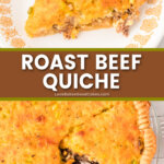 roast beef quiche pin collage