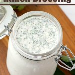 looking down into glass container with homemade ranch dressing