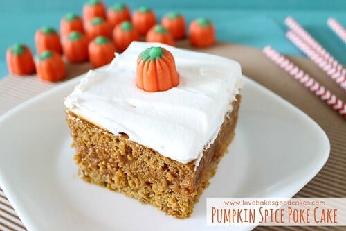Pumpkin Spice Poke Cake [www.lovebakesgoodcakes.com]