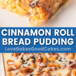 cinnamon roll bread pudding pin collage