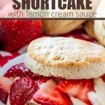 strawberry shortcake with lemon cream sauce on plate