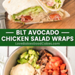 blt avocado chicken salad wraps pin collage