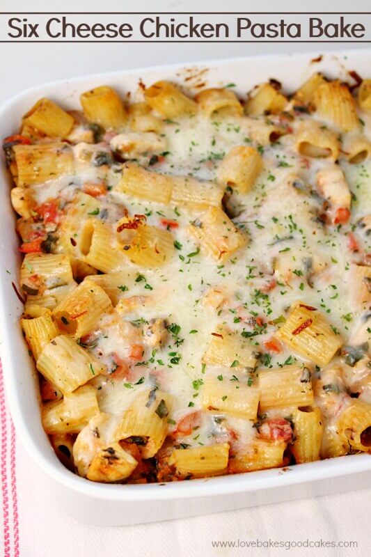 Six Cheese Chicken Pasta Bake in a casserole dish.