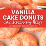 vanilla cake donuts with strawberry glaze pin collage
