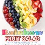 Rainbow Fruit Salad with Honey Citrus Dressing