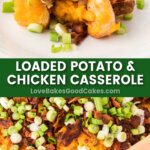 loaded potato and chicken casserole pin collage