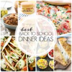 The BEST Back to School Dinner Ideas collage.