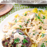 Italian Beef Patties with Mushrooms, Onions, and Balsamic Cream Sauce on a white plate.