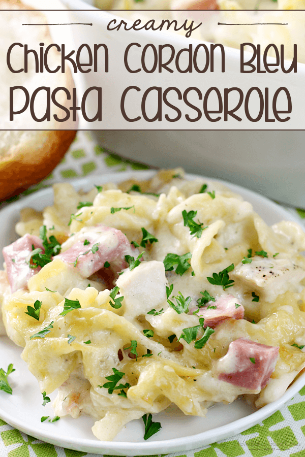 Creamy Chicken Cordon Bleu Pasta Casserole on a plate.