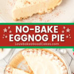 no bake eggnog pie pin collage