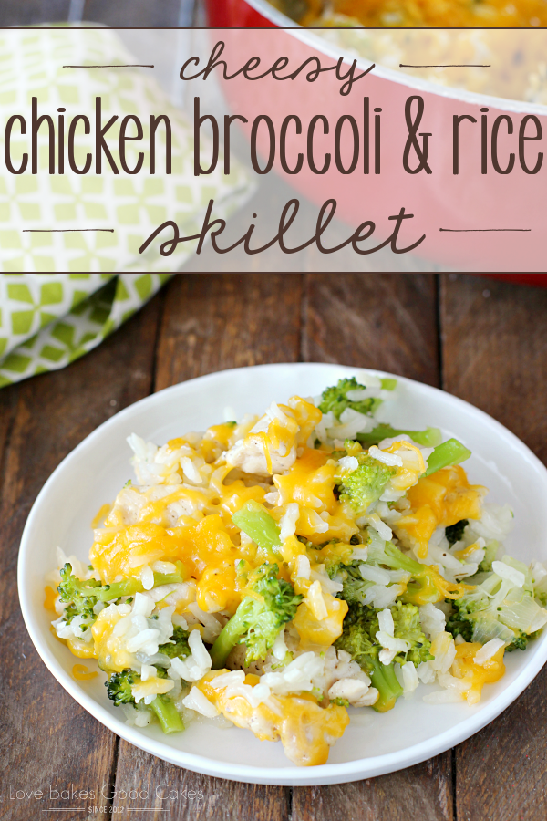 Cheesy Chicken Broccoli & Rice Skillet on a white plate.