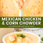 mexican chicken & corn chowder pin collage