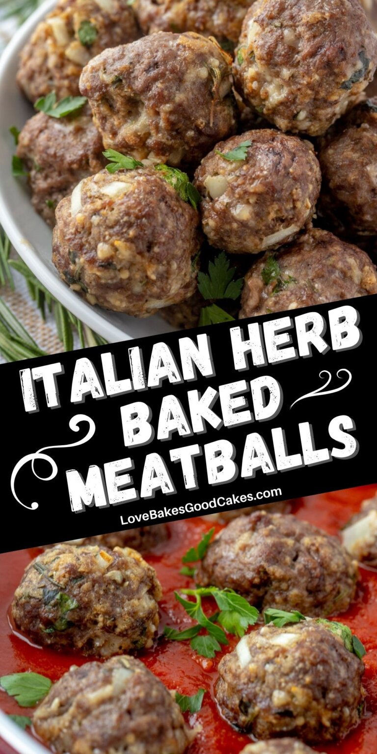 Italian Herb Baked Meatballs Love Bakes Good Cakes