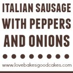 Rustic Italian Sausage with Peppers and Onions