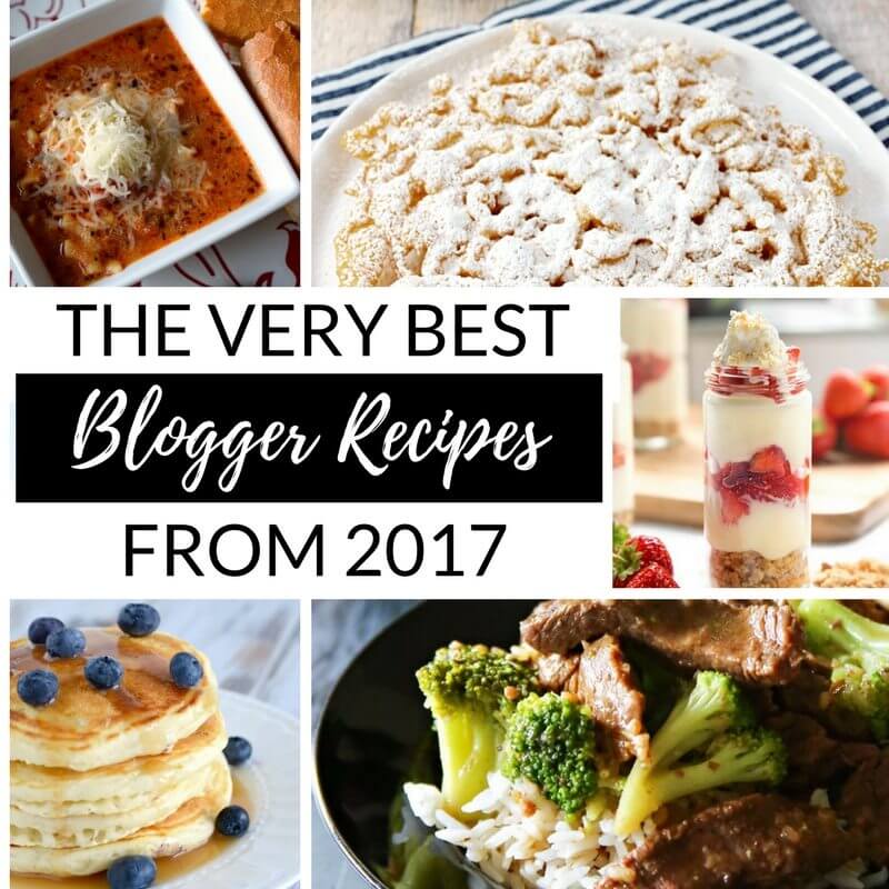 The very BEST Blogger Recipes from 2017