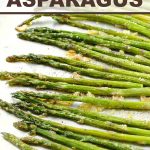 This Oven-Roasted Asparagus makes a quick and easy side dish for any meal. We especially enjoy this recipe in the Spring when asparagus is abundant. You'll be amazed at how a few simple ingredients turn asparagus into an addictively-delicious vegetable dish everyone will love!