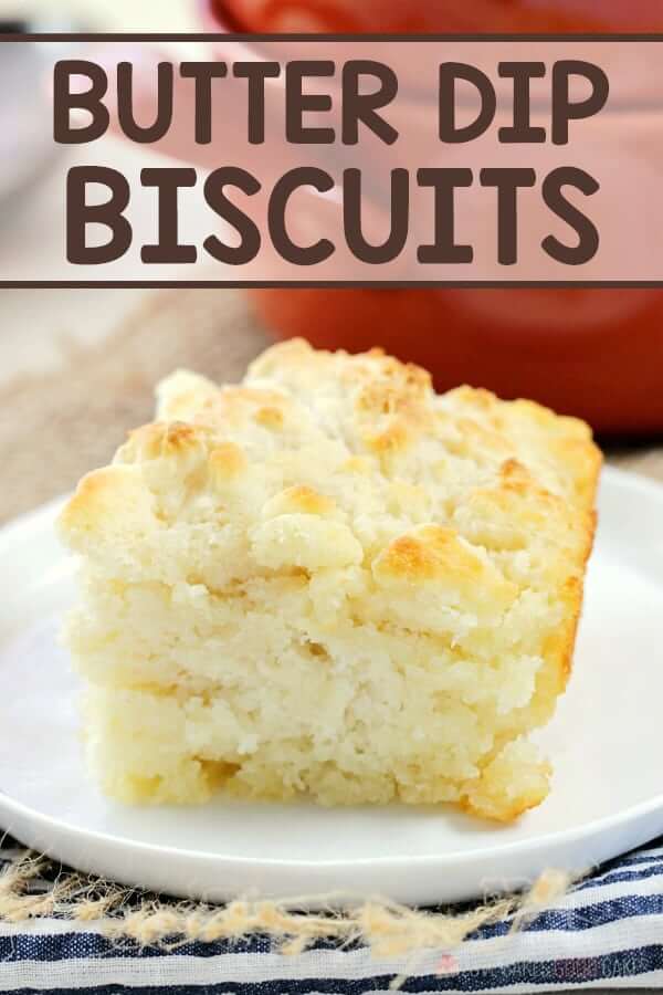 butter dip biscuits