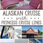 Alaskan Cruise with Princess Cruise Lines
