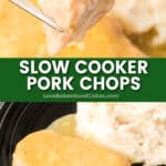 easy slow cooker pork chops pin collage