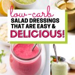 collage of low-carb salad dressings