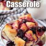 overnight blueberry french toast casserole pin image