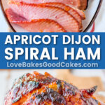 apricot dijon spiral ham pin collage