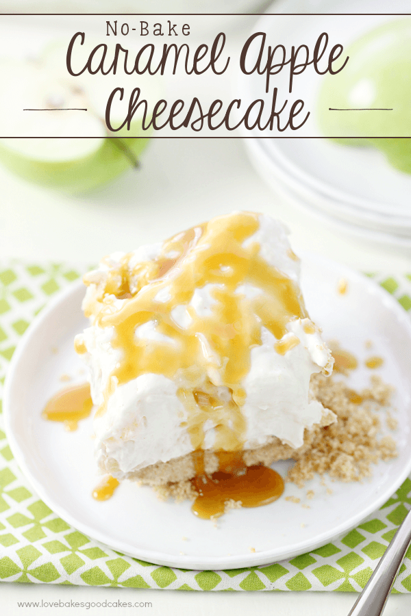 No-Bake Caramel Apple Cheesecake on a white plate.