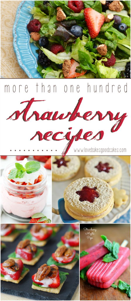 More than 100 Strawberry Recipes collage.