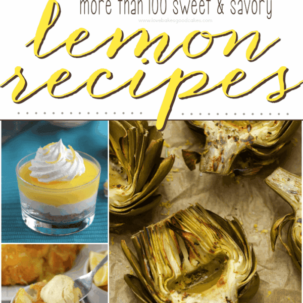 More than 100 Sweet & Savory Lemon Recipes collage.