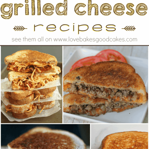 More than 50 yummy Grilled Cheese recipes collage.