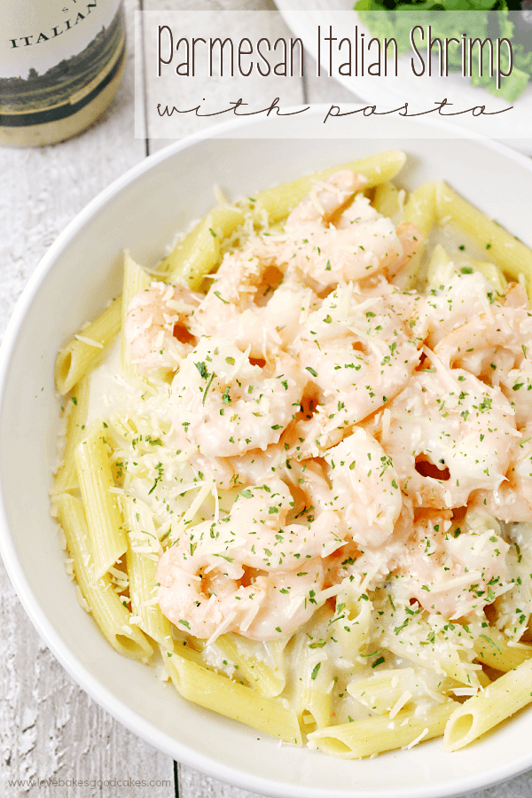 Parmesan Italian Shrimp with Pasta in a white bowl.