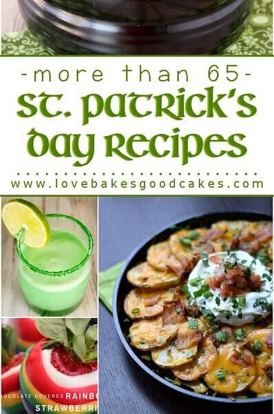 More than 65 St. Patrick's Day Recipes collage.