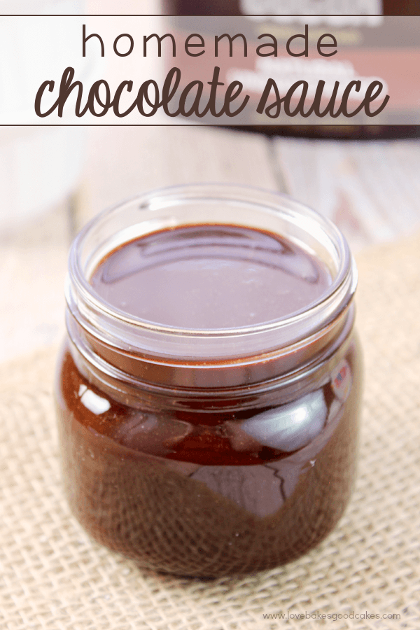 Homemade Chocolate Sauce in a clear jar.