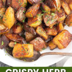 crispy herb roasted potatoes pin collage