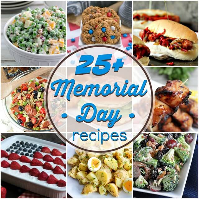 25+ Memorial Day Recipes collage.