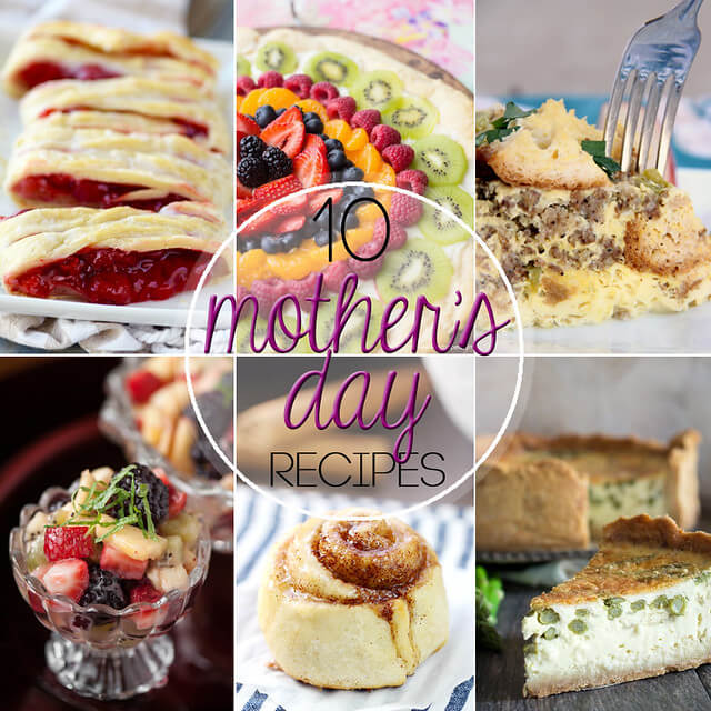 10 Mother's Day Recipes collage.