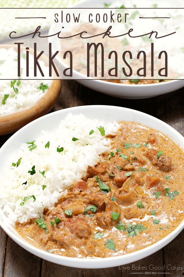 Slow Cooker Chicken Tikka Masala in a white bowl.