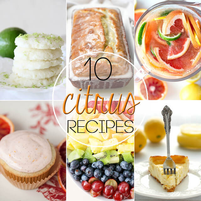 10 Citrus Recipes that are bursting with flavor collage.