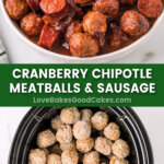 cranberry chipotle meatballs and sausage