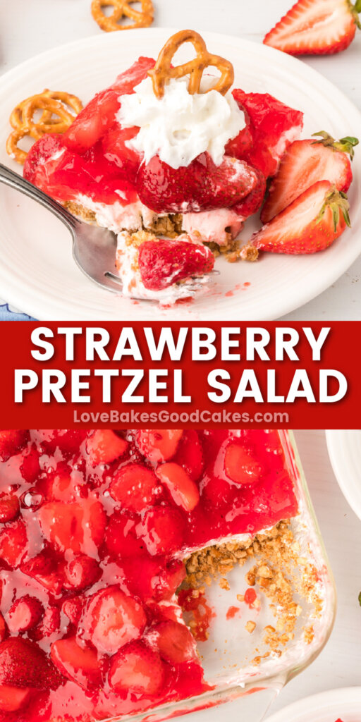 Strawberry Pretzel Salad - Love Bakes Good Cakes