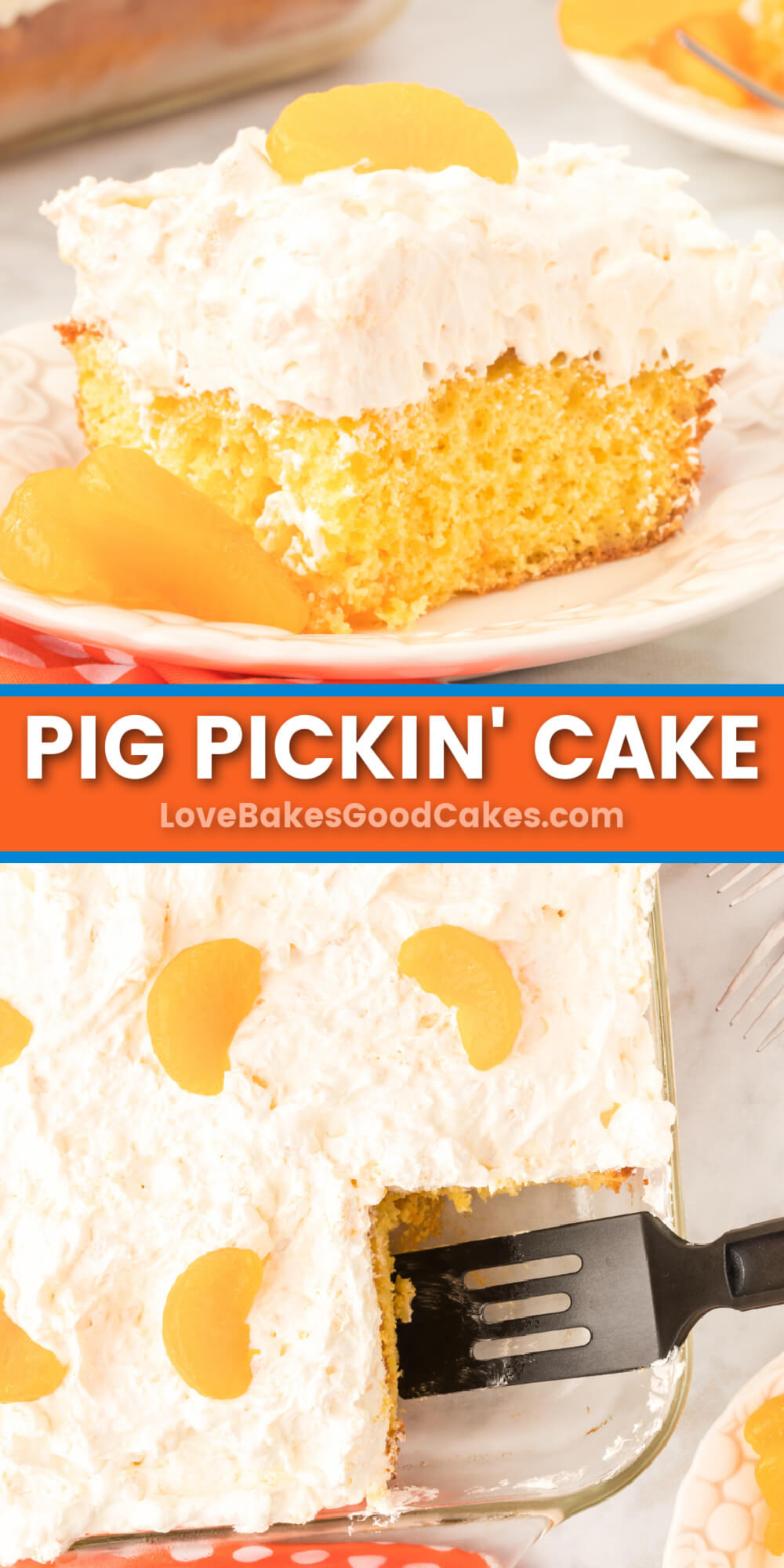 Pig Pickin' Cake Love Bakes Good Cakes