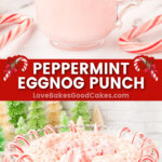 peppermint eggnog punch pin collage