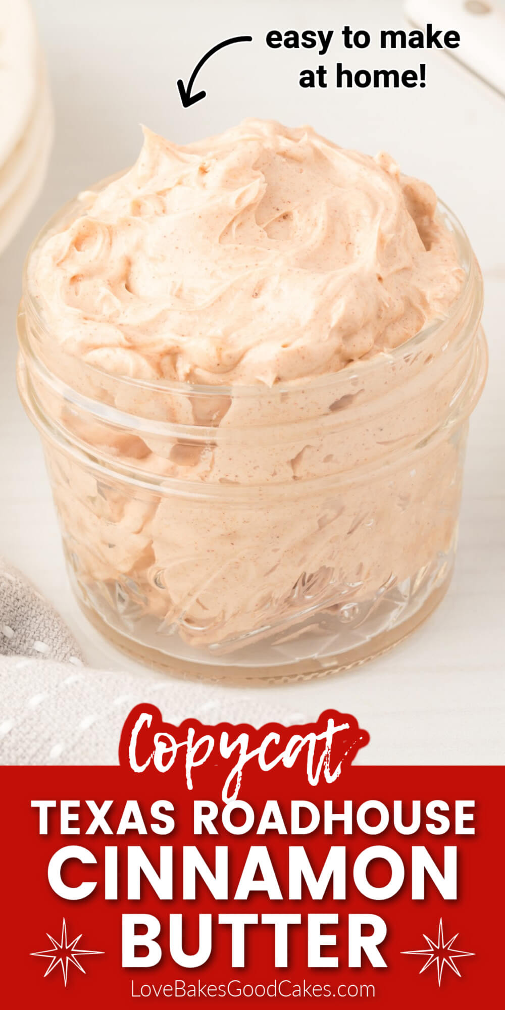 Texas Roadhouse Cinnamon Butter Love Bakes Good Cakes