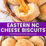 eastern nc cheese biscuits pin collage
