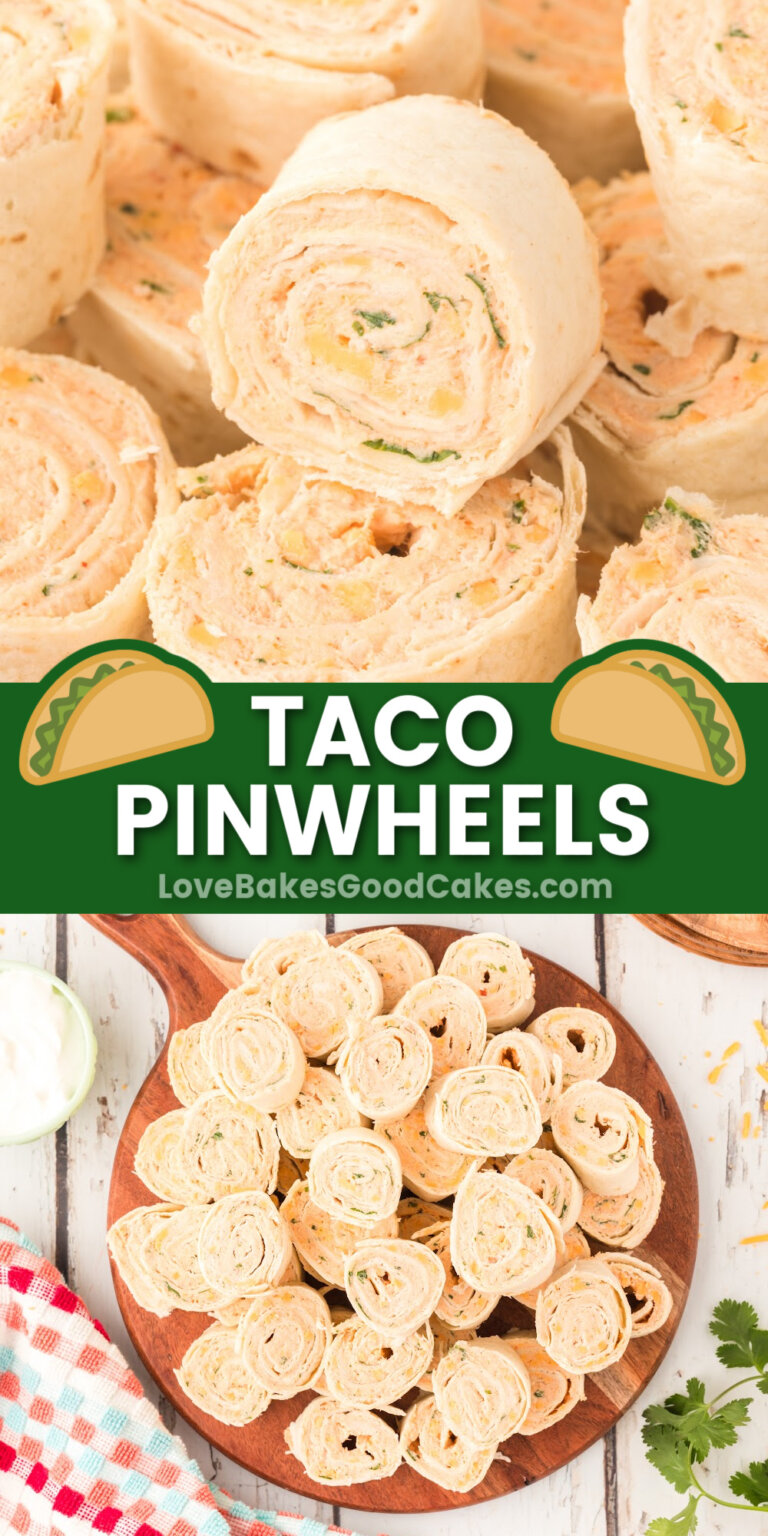 Taco Pinwheels - Love Bakes Good Cakes