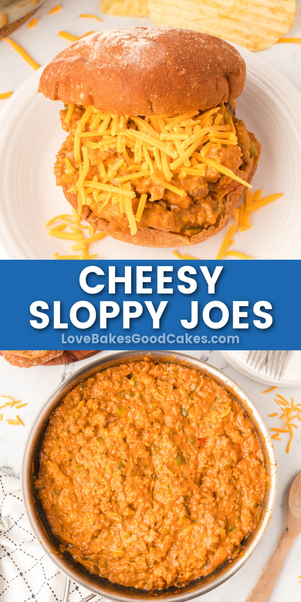 Cheesy Sloppy Joes - Love Bakes Good Cakes