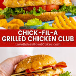 chick-fil-a grilled chicken club pin collage