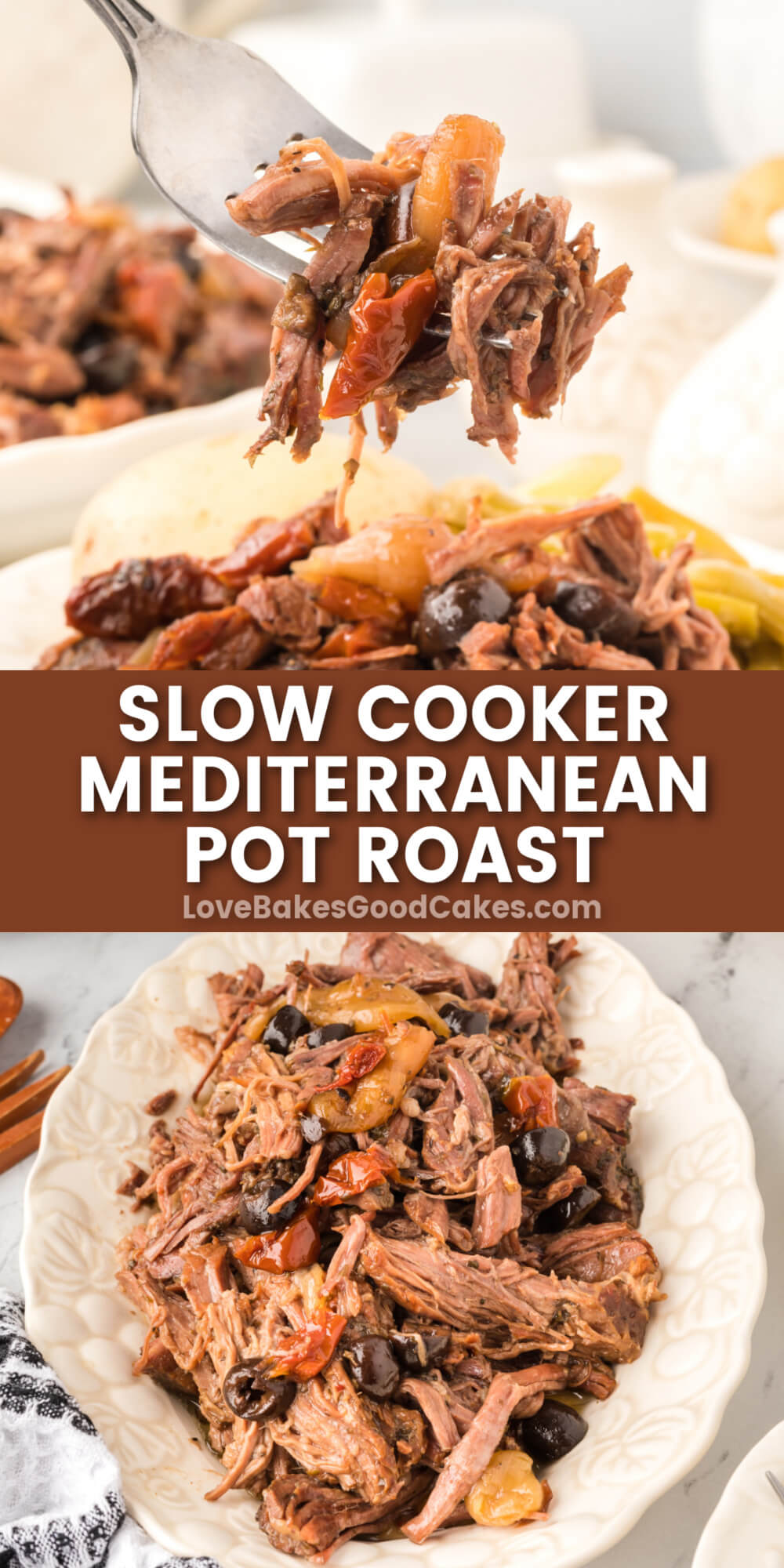 Slow Cooker Mediterranean Pot Roast Love Bakes Good Cakes