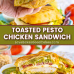 toasted pesto chicken sandwich pin collage